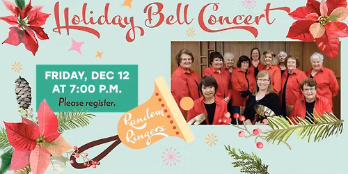 Holiday Bell Concert : Performance by the Random Ringers