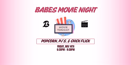 Babes Movie Night