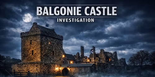 Exclusive Investigation at Balgonie Castle