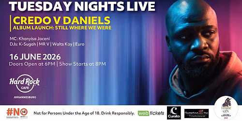 Tuesday Nights Live with Credo v Daniels