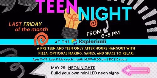 \ud83d\udca1\ud83c\udf08 Teen Night: Neon Nights - DIY LED Neon Signs at the Long Island Explorium