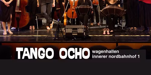 Tanz in den Mai mit Orquesta At\u00edpica Stuttgart in Tango Ocho
