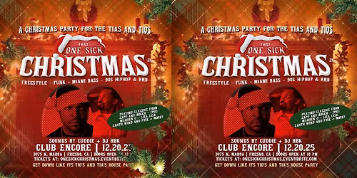 ONE SICK CHRISTMAS: A CHRISTMAS PARTY FOR THE TIAS AND TIOS 21&OVER FRESNO