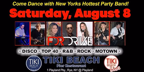 FDR DRIVE @ Tiki Beach