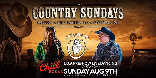 Country Sundays Line Dancing & Strawdawg at The Chill House OUTDOOR