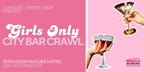 Girls Only City Bar Crawl | Melbourne Working Holiday Girls