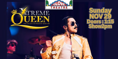 XTREME QUEEN- THE LEGACY OF FREDDIE MERCURY