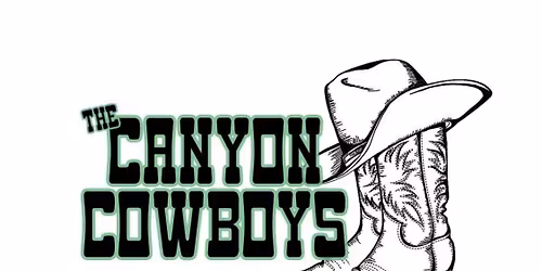 LIVE MUSIC | Canyon Cowboys