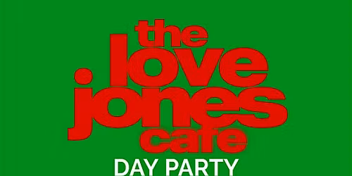 Love Jones Day Party: Christmas edition