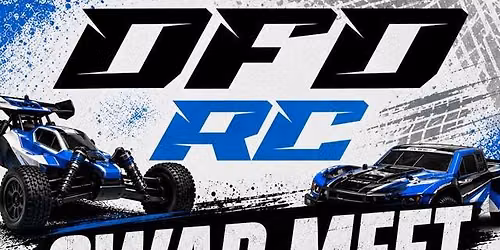 DFD RC Swap meet and open RC day