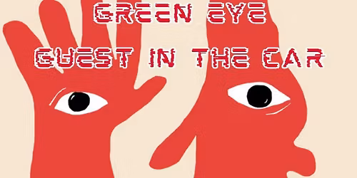 Output, Sister Aggie, Green Eye and Guest in the Car