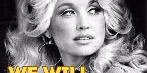 We Will Always Love You: A Dolly Parton Tribute