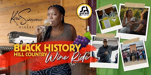 San Antonio Black History & Hill Country Wine Tasting Tour