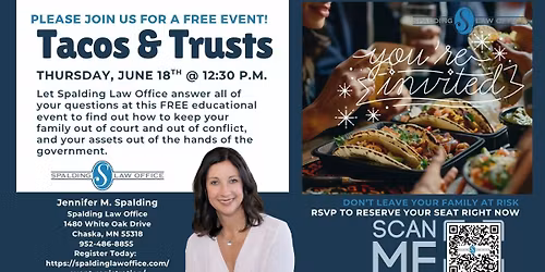 Tacos & Trusts Lunch & Learn: Protect Your Family, Plan Your Future