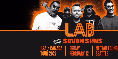 L.A.B - USA \/ Canada Tour 2027 - Seattle with Seven Suns