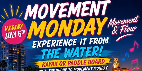 \ud83c\udf0a\u2728 Movement Monday: Experience It From the Water! \u2728\ud83c\udf0a