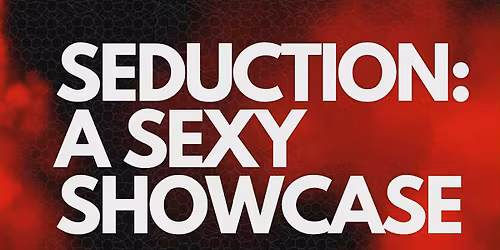 SEDUCTION: A Sexy Showcase
