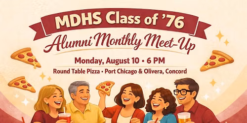 MDHS Class of ’76 August Alumni Monthly Meet‑Up