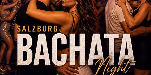 Bachata Night Salzburg