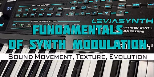 Fundamentals of Synth Modulation + Q&A ["Intro to Synthesis" Series]