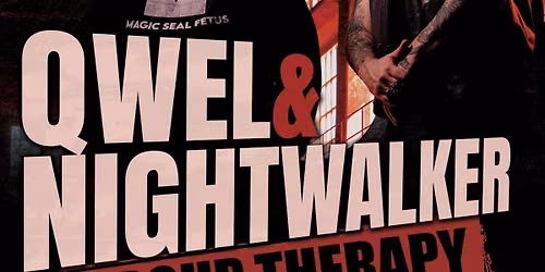 Qwel & Nightwalker - Group Therapy Tour (Albuquerque, NM) w\/ Def-i, MC Lyfe, Asphate + More