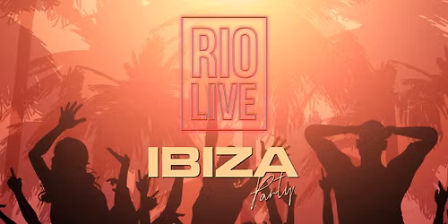Ibiza Party With Rio Live & DJ Simon