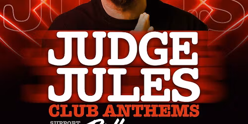 Judge Jules Club Anthems