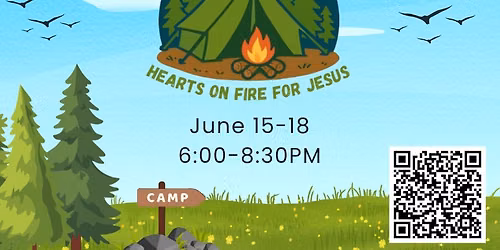 Camp New Life\u2014 Hearts on Fire for Jesus VBS