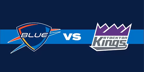Oklahoma City Blue at Stockton Kings at Adventist Health Arena