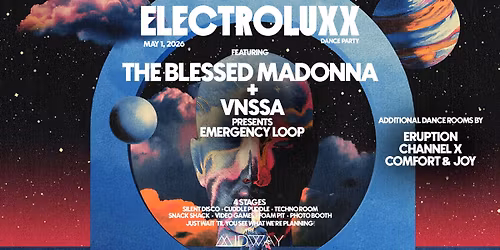 Electroluxx ft. The Blessed Madonna + VNSSA + More TBA