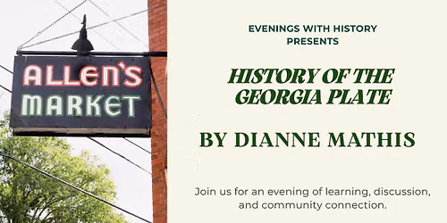 Evenings with History- The Georgia Plate by Dianne Mathis