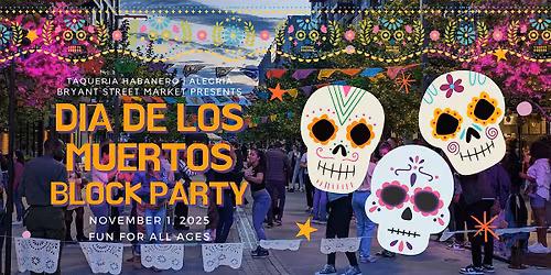 Dia de los Muertos Block Party