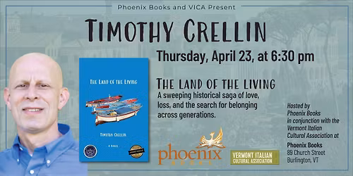 Burlington: Vermont Italian Cultural Association presents Timothy Crellin: The Land of the Living 