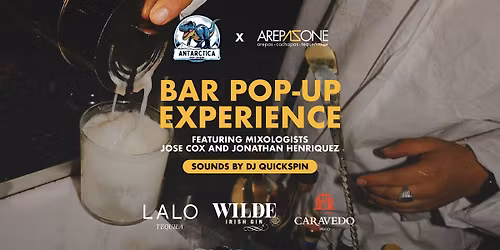 Arepa Zone x Antarctica Bar Pop-Up Experience