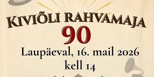 Kivi\u00f5li rahvamaja 90