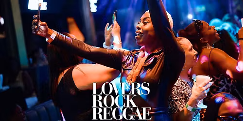Lovers Rock Reggae - Fri 6th February