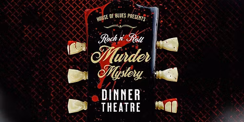 Rock N' Roll M**der Mystery Dinner Theatre