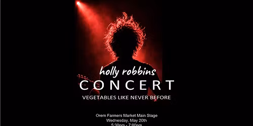 Holly Robbins Concert at The Orem Farmer's Market