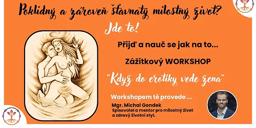 Z\u00e1\u017eitkov\u00fd workshop - \u201cKdy\u017e do erotiky vede \u017eena\u201d