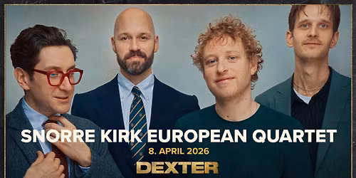 Snorre Kirk European Quartet - Dexter, Odense