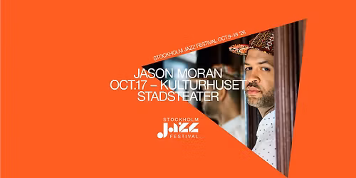 Jason Moran | Stockholm Jazz Festival