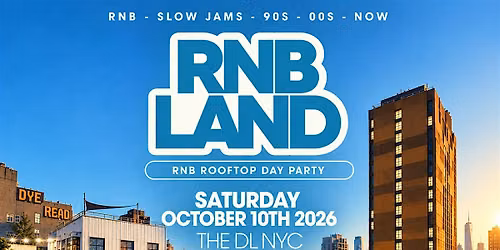 RNBLAND NYC - NYC's Biggest RnB Rooftop Day Party