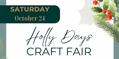 Holly Days CRAFT FAIR