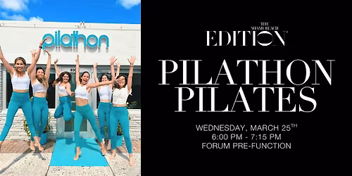 Pilathon Pilates at The Miami Beach EDITION