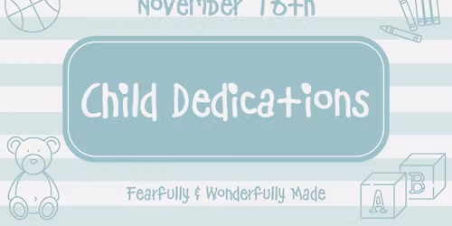 Child Dedications