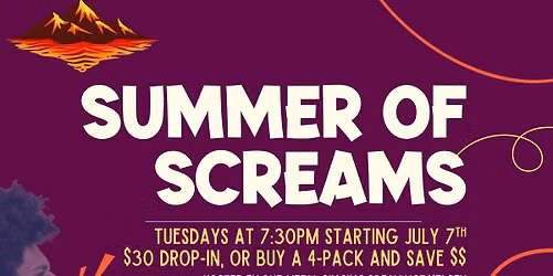 Summer of Screams! Extreme singing workshop!