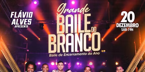 Baile de Fim de Ano  Baile do Branco 