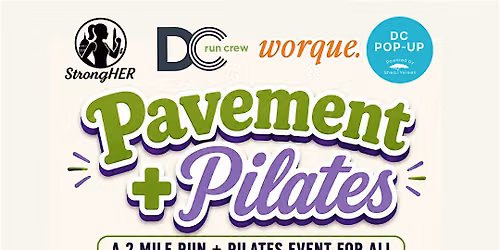 StrongHER Pavement + Pilates: Free 2-Mile Run\/Walk & Pilates Day Party!