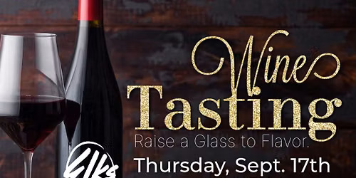 September Wine Tasting | Indianola Elks Lodge #2814