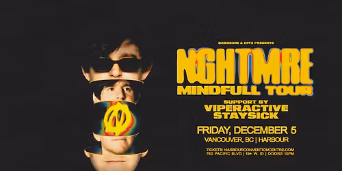 NGHTMRE - MINDFULL TOUR [VANCOUVER]